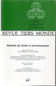 Tiers-monde, n° 177. Marchés de droits et environnement