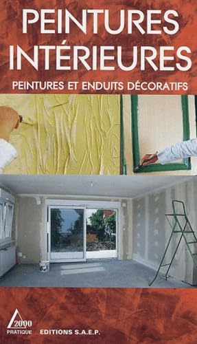 Peintures intérieures: Peintures et enduits décoratifs