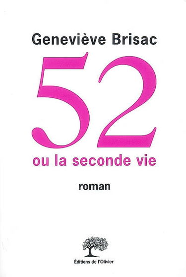 52 ou La seconde vie