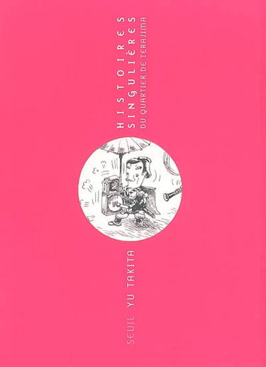 Histoires singulières du quartier de Terajima