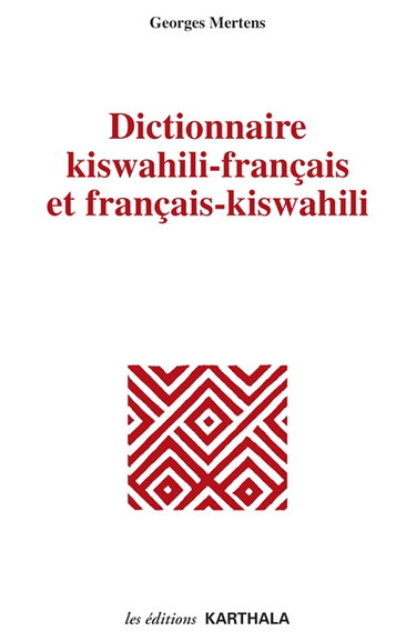Dictionnaire kiswahili-français et français-kiswahili
