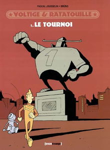 Voltige et Ratatouille. Vol. 1. Le tournoi