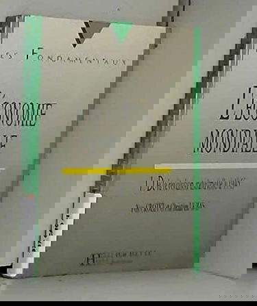 L'Economie mondiale. Vol. 1. De la révolution industrielle à 1945