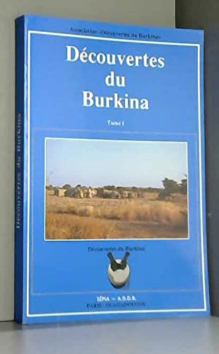 Couverture de Découvertes du Burkina : annales des conférences organisées par le Centre culturel Georges Méliès de Ouagadougou, 1991-1993. Vol. 1