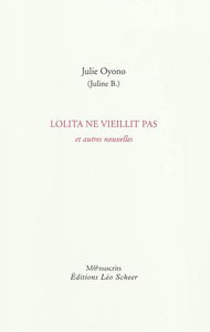 Lolita ne vieillit pas : et autres nouvelles