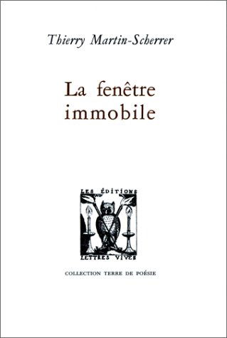 La fenêtre immobile