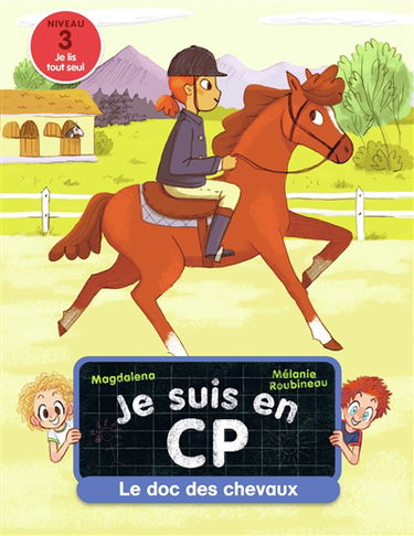 Je suis en CP. Le doc des chevaux : niveau 3