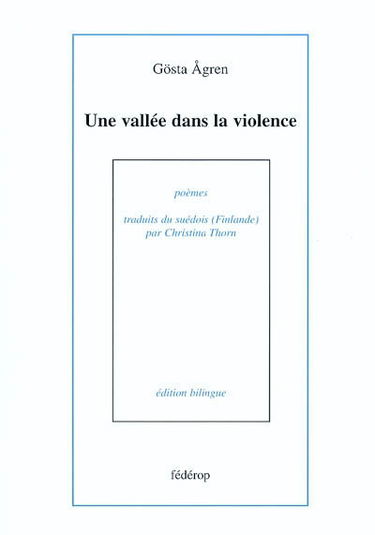 Une vallée dans la violence : poèmes
