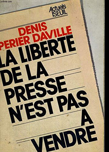 La Liberté de la presse n'est pas à vendre