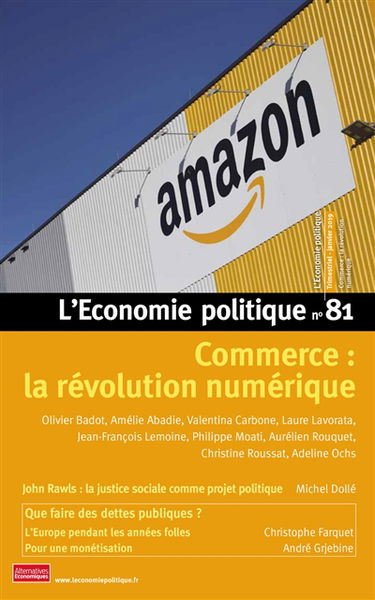 Economie politique (L'), n° 81. Commerce : la révolution numérique