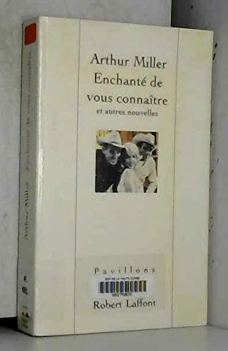 Enchanté de vous connaître : et autres nouvelles
