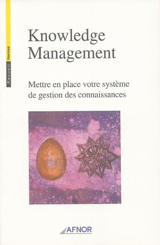 Knowledge Management: Mettre en place votre système de gestion des connaissances