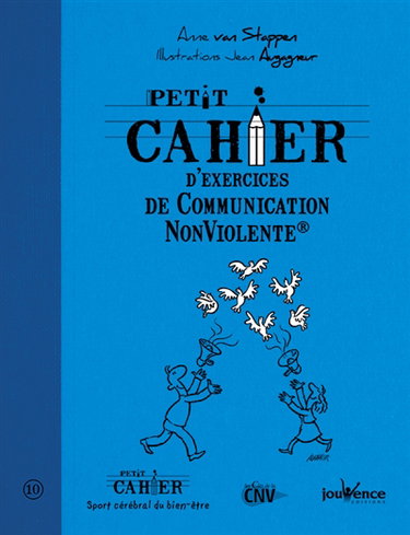 Petit cahier d'exercices de communication non violente