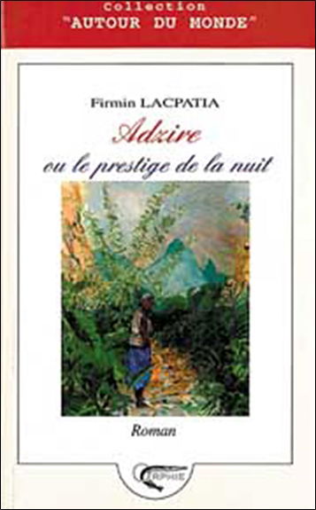 Adzire ou le prestige de la nuit
