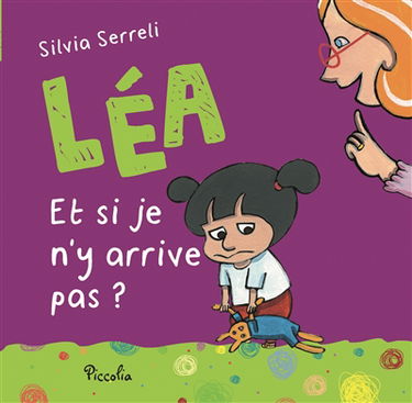 Léa. Et si je n'y arrive pas ?