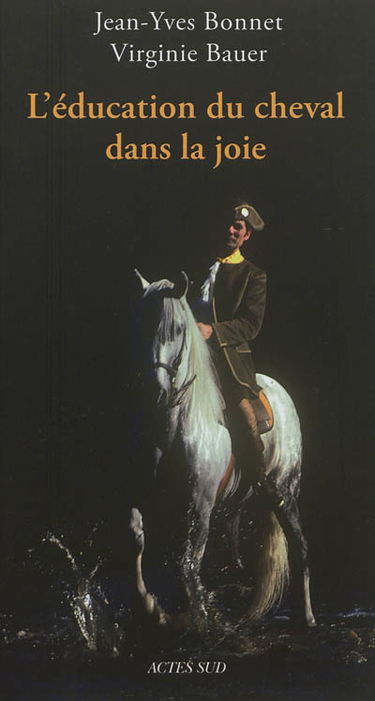 L'éducation du cheval dans la joie