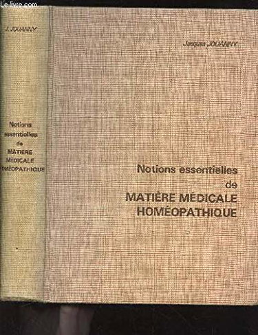 Notions essentielles de matière médicale homéopathique