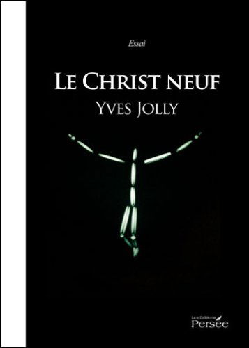 Le Christ neuf