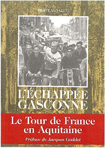 L'échappée gasconne