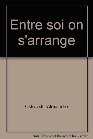 Entre soi on s'arrange toujourss