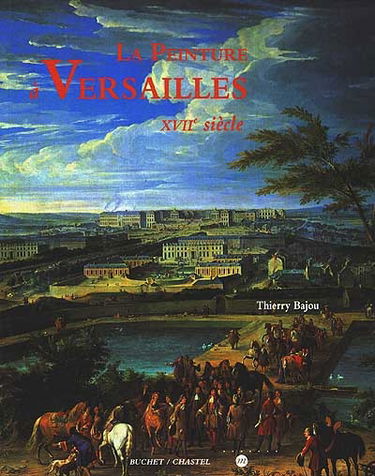 La peinture à Versailles, XVIIe siècle