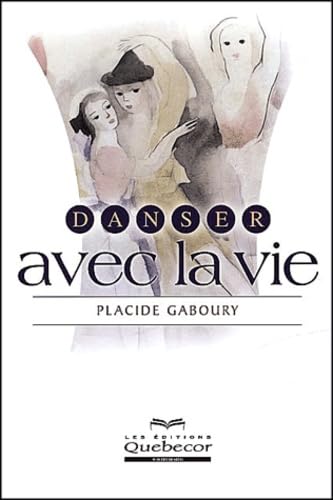 Danser avec la vie
