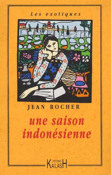 Une saison indonésienne
