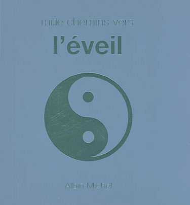 Mille chemins vers l'éveil
