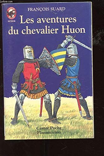 Les aventures du chevalier Huon de Bordeaux