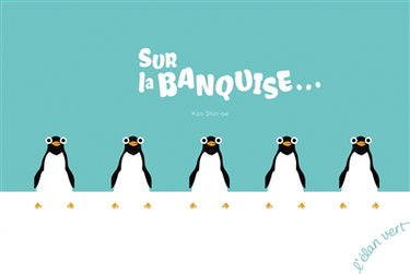 Couverture de Sur la banquise...