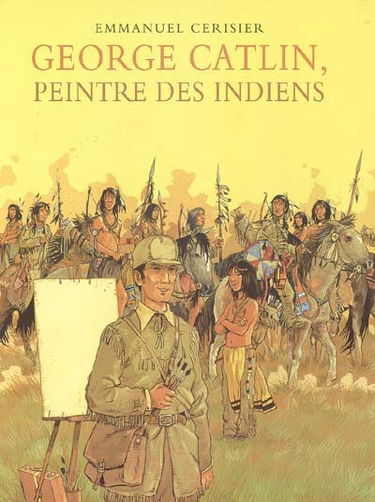 George Catlin, peintre des Indiens