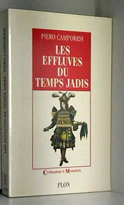 Les effluves du temps jadis