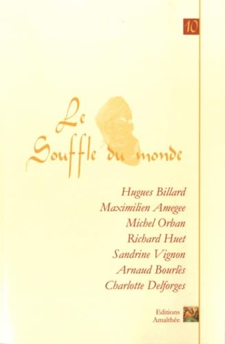 Le souffle du monde: Tome 10