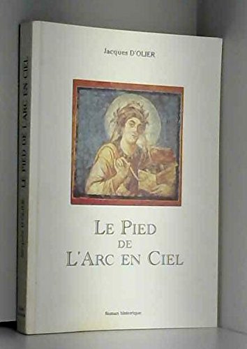 Couverture de Le pied de l'arc-en-ciel