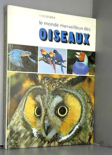 Le Monde merveilleux des oiseaux