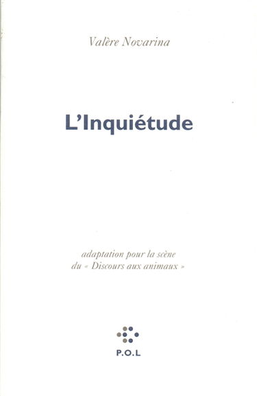 L'inquiétude : adaptation pour la scène du Discours aux animaux