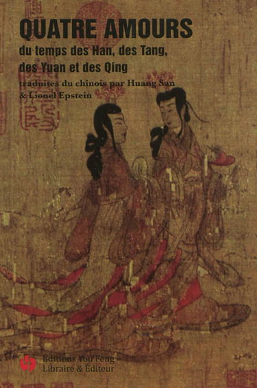 Quatre amours du temps des Han, des Tang, des Yuan et des Qing