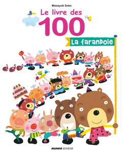 Le livre des 100 : la farandole