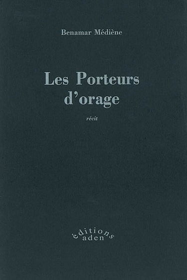 Les porteurs d'orage