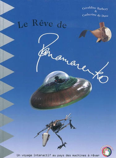 Le rêve de Panamarenko