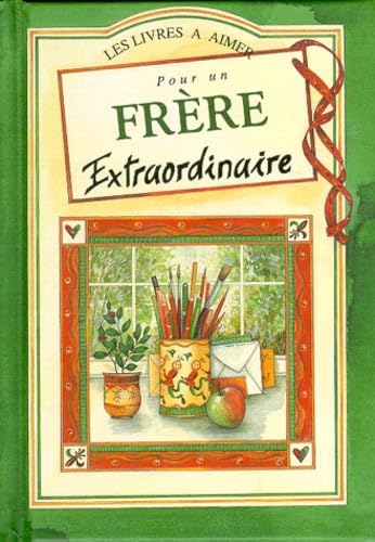 Pour un frère extraordinaire