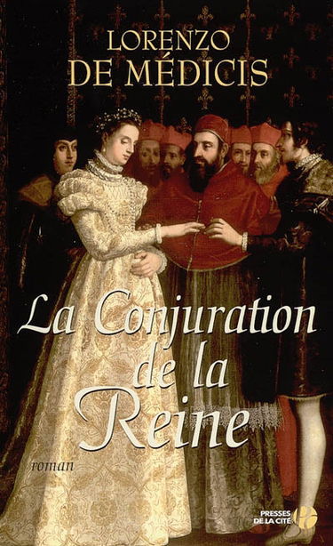 La conjuration de la reine