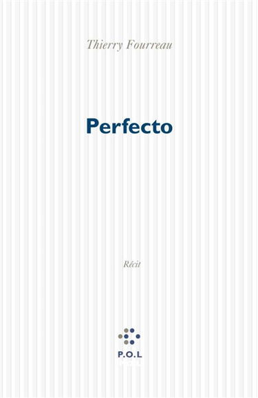 Perfecto : récit