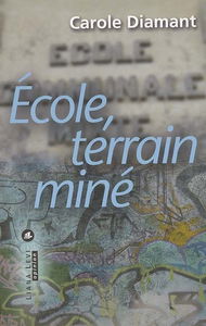 Ecole, terrain miné