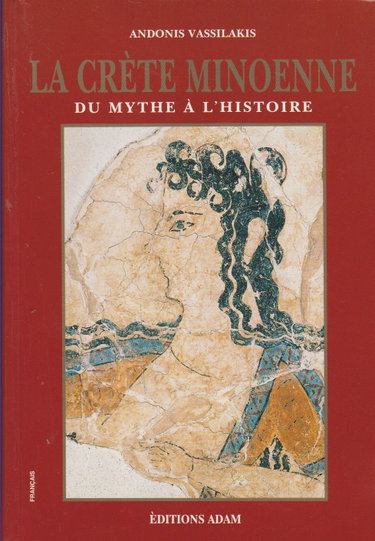 Couverture de La Crête Minoenne du mythe à l'histoire