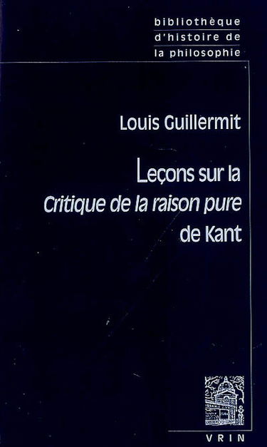 Leçons sur la Critique de la raison pure de Kant