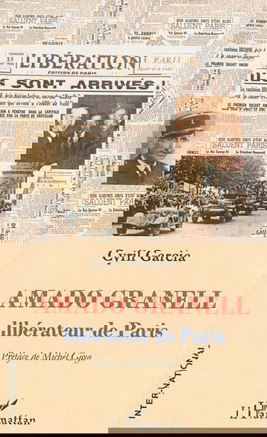 Amado Granell : libérateur de Paris