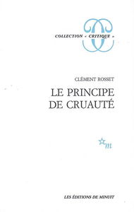 Le principe de cruauté