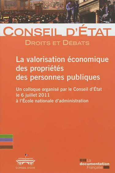 Couverture de La valorisation économique des propriétés des personnes publiques