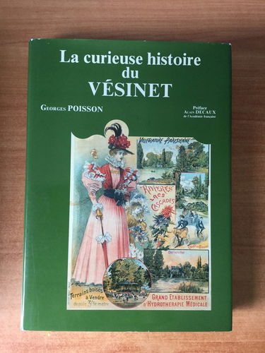 LA CURIEUSE HISTOIRE DU VESINET.